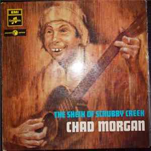 Chad Morgan - The Sheik Of Scrubby Creek Mp3