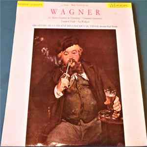Wagner - Les Maitres Chanteurs De Nuremberg - Tannhauser (Ouvertures) - Tristan Et Iseult - La Walkyrie Mp3