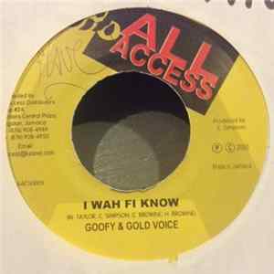 Goofy & Gold Voice / Killa Banton - I Wah Fi Know / No Banga Mp3