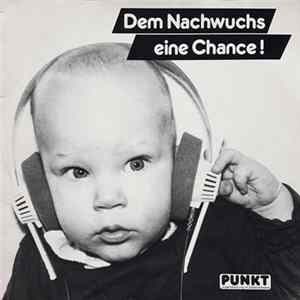 Various - Dem Nachwuchs Eine Chance! Mp3