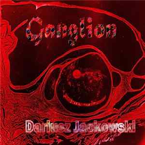 Dariusz Jackowski - Ganglion Mp3