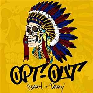 Opt Out - Search And Destroy Mp3