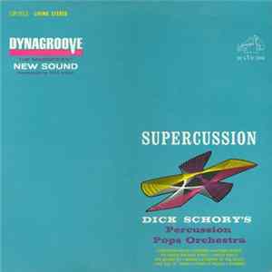 Dick Schory's Percussion Pops Orchestra - Supercussion Mp3