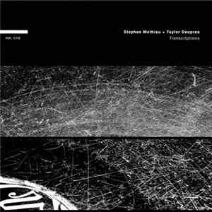 Stephan Mathieu + Taylor Deupree - Transcriptions Mp3