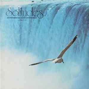 Dan Gibson - Solitudes: Environmental Sound Experiences, Volume Four - Niagara Falls, The Gorge And Glen / Among The Ponds And Streams Of Niagara Mp3