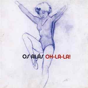 Os Alás - Oh-La-La! Mp3