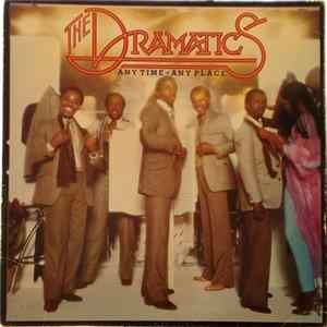 The Dramatics - Any Time Any Place Mp3