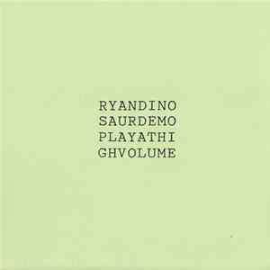 Ryan Dinosaur - Demo Mp3