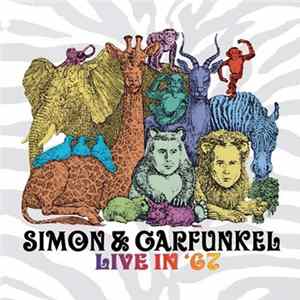 Simon & Garfunkel - Live In '67 Mp3