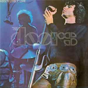 Doors, The - Absolutely Live Mp3