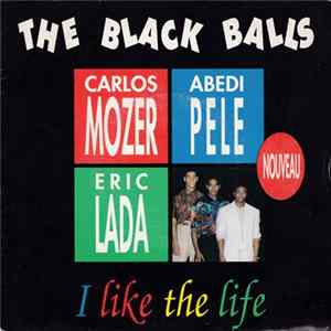 The Black Balls - I Like The Life Mp3