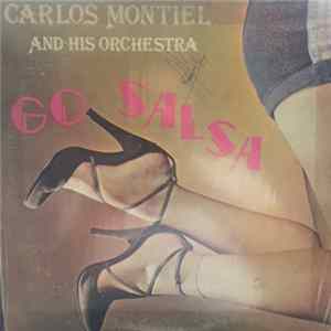 Carlos Montiel And His Orchestra - Go Salsa Mp3