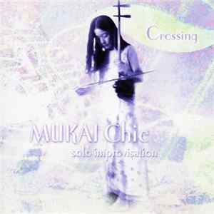 Mukai Chie - Crossing Mp3