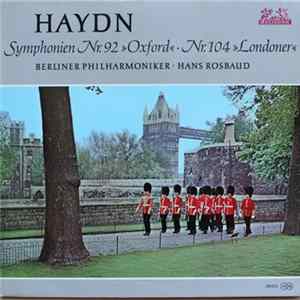 Haydn, Berliner Philharmoniker, Hans Rosbaud - Symphonien Nr. 92 "Oxford" • Nr. 104 "Londoner" Mp3
