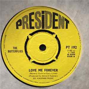 The Butterflies - Love Me Forever Mp3
