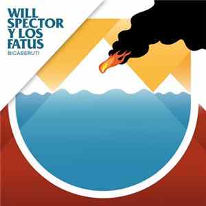 Will Spector Y Los Fatus - Bicáberut! Mp3