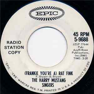The Harry Mustang Singers - (Frankie You're A) Rat Fink Mp3