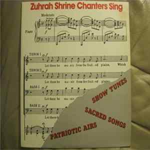The Zuhrah Shrine Chanters - The Zuhrah Shrine Chanters Sing Mp3
