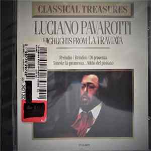 Luciano Pavarotti - Highlights From La Traviata Mp3