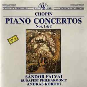 Frédéric Chopin - Piano Concertos Nos.1 & 2 Mp3