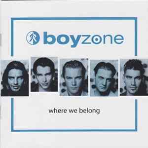 Boyzone - Where We Belong Mp3