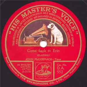 John McCormack - Come Back To Erin / Killarney Mp3