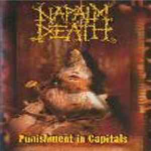 Napalm Death - Punishment In Capitals Mp3