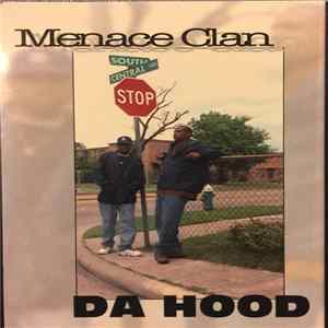 Menace Clan - Da Hood / What You Say Mp3