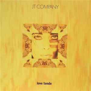 JT Company - Love Tende Mp3