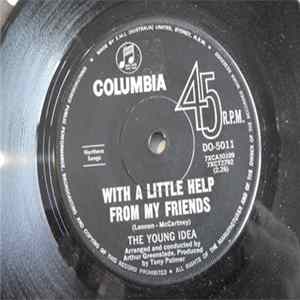 The Young Idea - With A Little Help From My Friends / Colours Of Darkness Mp3