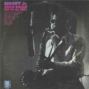 Junior Walker And The All Stars - Moody Jr. Mp3
