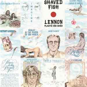 Lennon / Plastic Ono Band - Shaved Fish Mp3