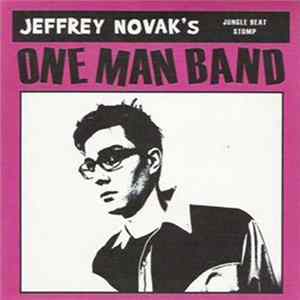 Jeffrey Novak's One Man Band - Jungle Beat Stomp Mp3