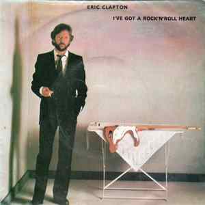 Eric Clapton - (I've Got A) Rock And Roll Heart Mp3