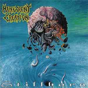 Malevolent Creation - Stillborn Mp3