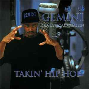 Gemini Tha Lyrical Assassin - Takin' Hip-Hop Mp3