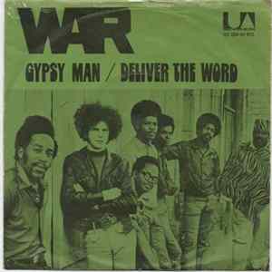War - Gypsy Man / Deliver The Word Mp3