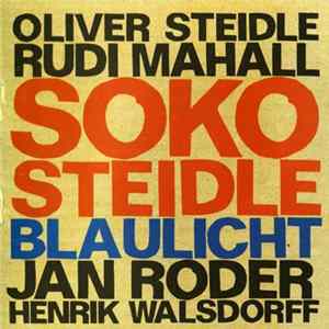 Soko Steidle - Blaulicht Mp3
