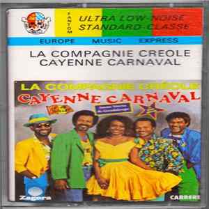La Compagnie Créole - Cayenne Carnaval Mp3