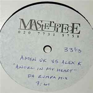 Amen Vs. Alex K - Angel In My Heart (Da Rumpa Mix) Mp3
