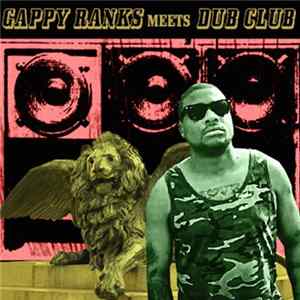 Gappy Ranks Meets Dub Club - Gappy Ranks Meets Dub Club Mp3