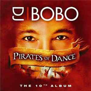 DJ BoBo - Pirates Of Dance Mp3