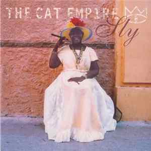 The Cat Empire - Sly Mp3