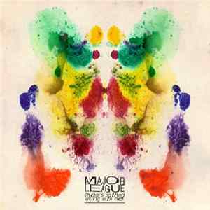 Major League - There's Nothing Wrong With Me Mp3