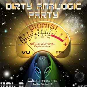Dionigi - Dirty Analogic Party Vol. 8 Mp3