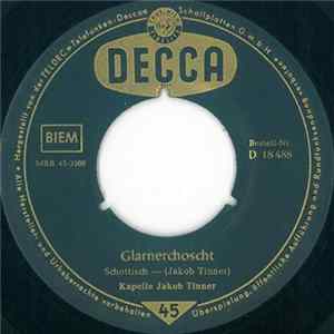 Kapelle Jakob Tinner - Glarnerchoscht / Am Braunwald's Höh'n Mp3
