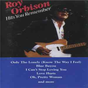 Roy Orbison - Hits You Remember Mp3