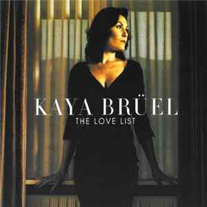 Kaya Brüel - The Love List Mp3