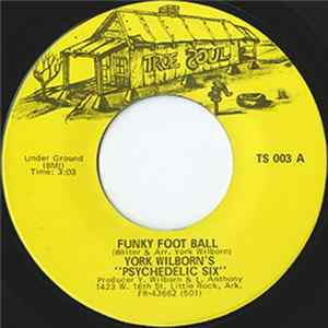 York Wilborn's "Psychedelic Six" - Funky Foot Ball Mp3