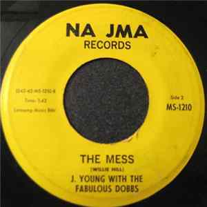 B. Hill With The Fabulous Dobbs And J. Young With The Fabulous Dobbs - Wait For Me / The Mess Mp3